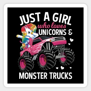 Just A Girl Who Loves Unicorns & Monster Trucks Gift Magnet